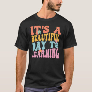 ITu2019S ÄR EN BEAUTIFUL DAG FÖR LÄRANDE Retro Tea T Shirt