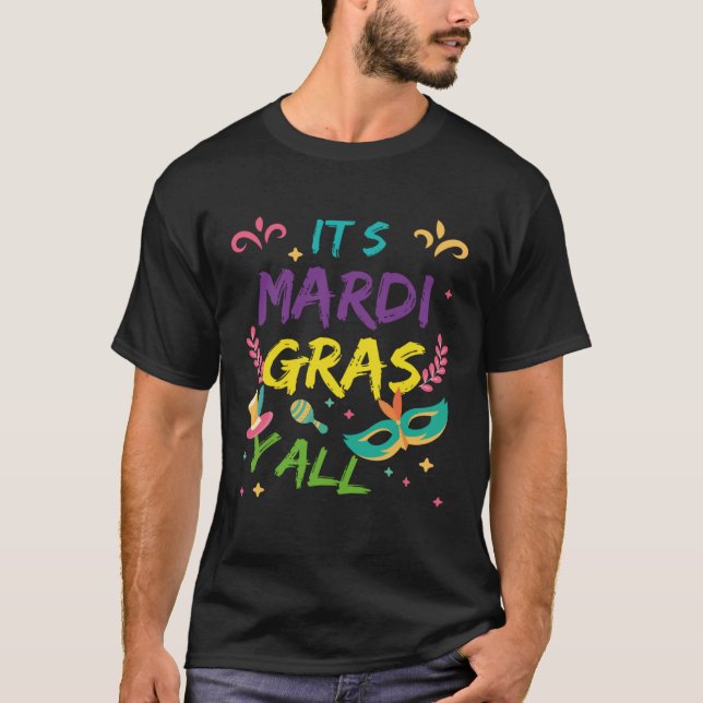 Itu2019s Mardi Gras Yu2019all Festival Parad Par T Shirt (Framsida)