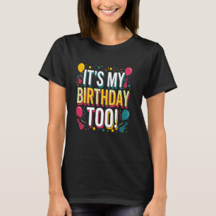 Itu2019s Min födelsedag för Perfekt för Twillingar T Shirt