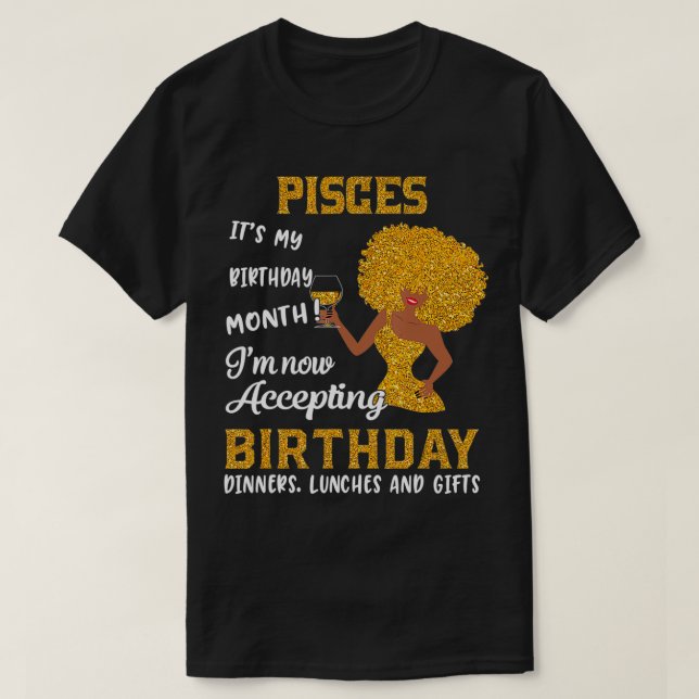 Itu2019s My Birthday  Black Women Pisces Zodiac Gi T Shirt (Design framsida)