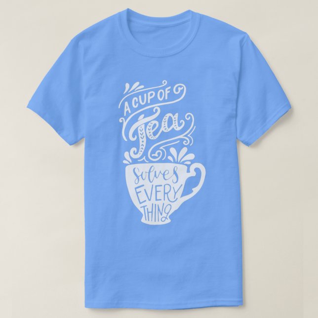 Itx27s a tea 7 t shirt (Design framsida)