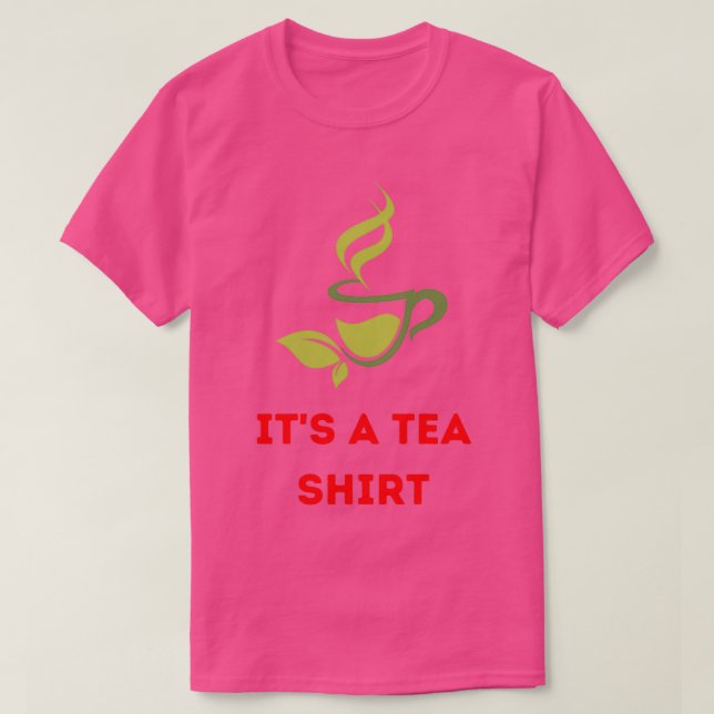 Itx27s A Tea Shirt 11 T (Design framsida)