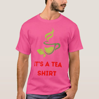 Itx27s A Tea Shirt 11 T