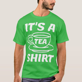 Itx27s A Tea Shirt 46 T Shirt