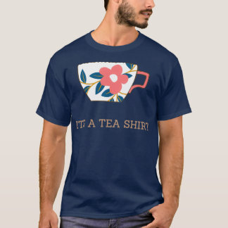 Itx27s A Tea Shirt 67 T