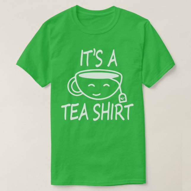 Itx27s A Tea Shirt 77 T Shirt (Design framsida)