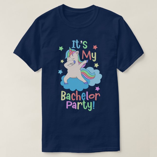 Itx27s My Bachelor Party Unicorn T Shirt (Design framsida)