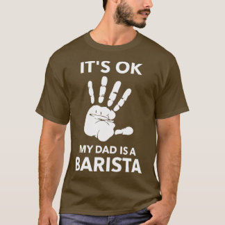 ITx27S MY PAPPA ÄR EN BARISTA T Shirt