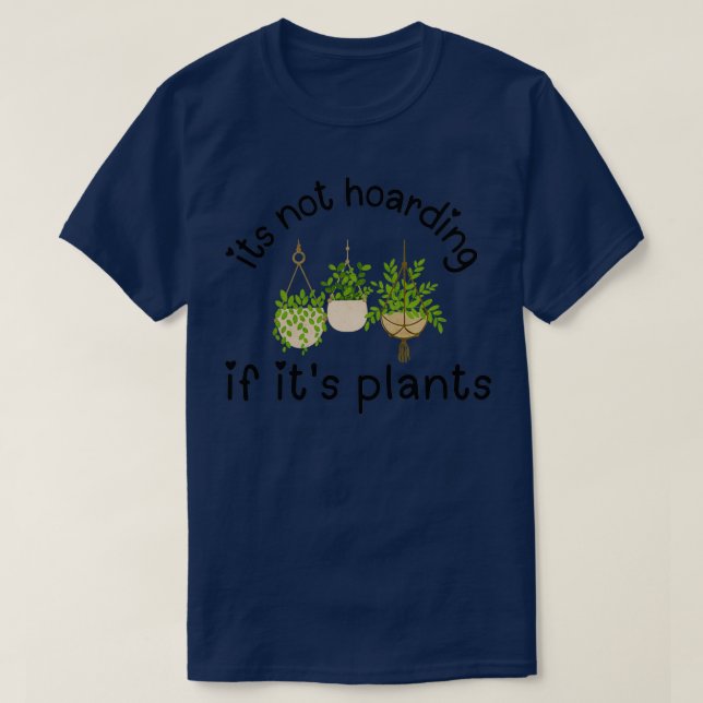 Itx27s utan hakar om dess anläggningarGardening Ca T Shirt (Design framsida)