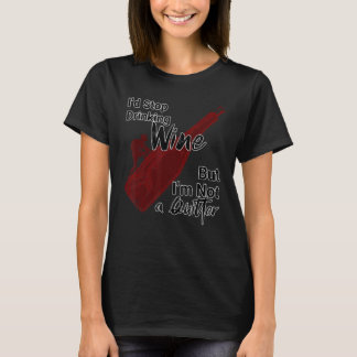 Iu2019d Sluta dricka Vin men Vin T Shirt