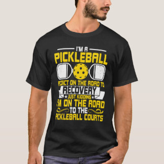 Iu2019m a Pickleball Addict Pickleball Player Pa T Shirt