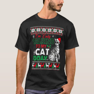 Iu2019m pratar bara med min katt idag, Ugly Christ T Shirt