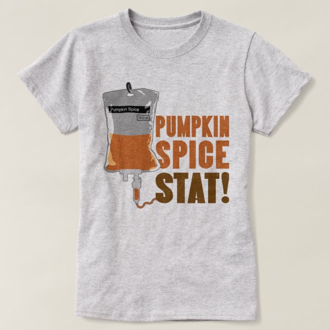 IV Pumpkin Spice Stat T Shirt (Design framsida)