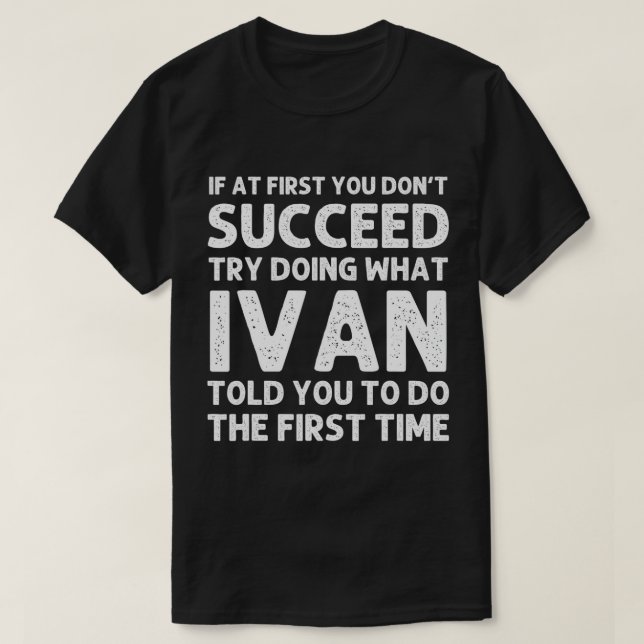 IVAN Gift Namn Personlig Birthday Funny Christm T Shirt (Design framsida)