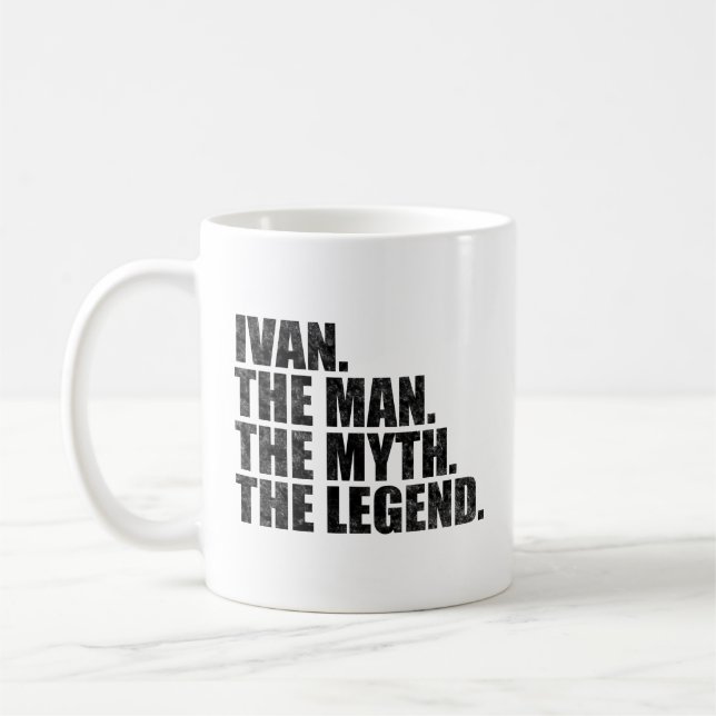 Ivan name, Ivan The Man The Myth The Legend Kaffemugg (Vänster)