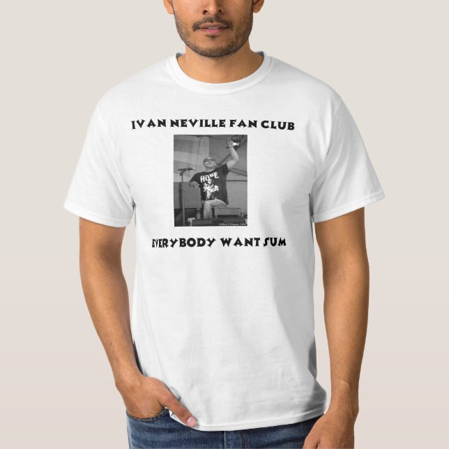 Ivan Neville fläktklubb Tee Shirt (Framsida)