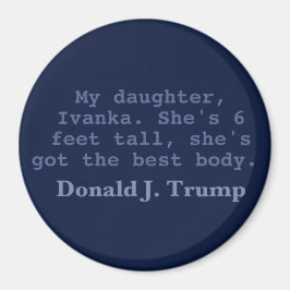 Ivanka har det bästa organet, 3-tums runda magnet