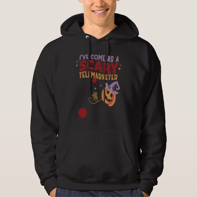 I've Come as a Scary Telemarketer Joke Halloween C Hoodie (Framsida)