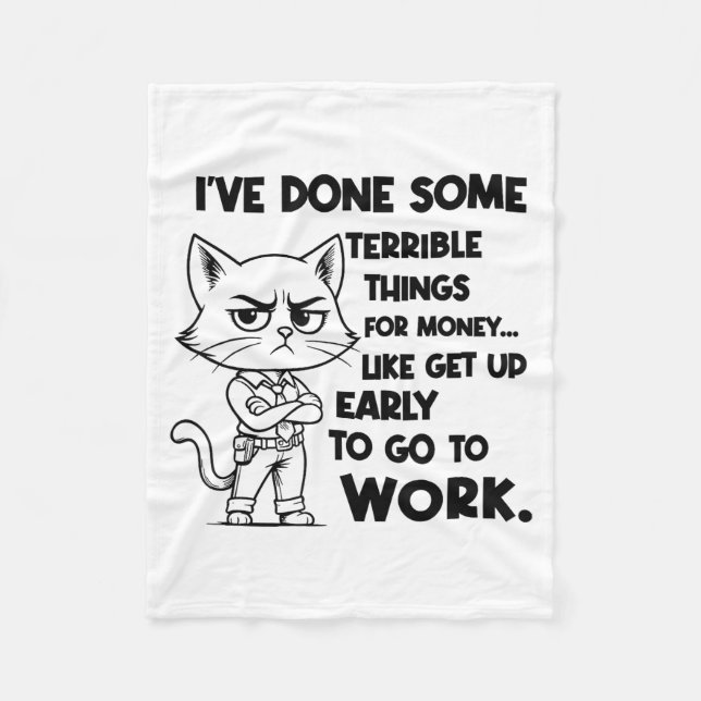 I've Done Some Terrible Things For Money Like Gett Fleecefilt (Framsidan)