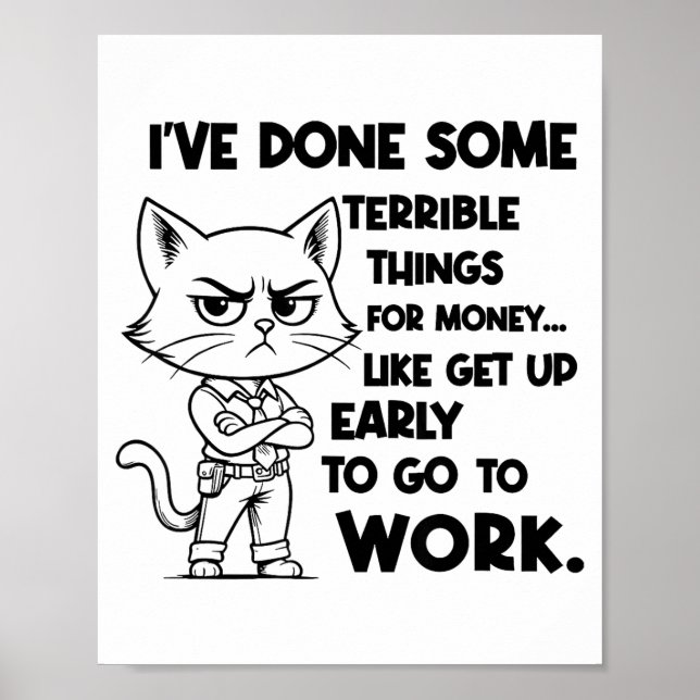 I've Done Some Terrible Things For Money Like Gett Poster (Framsidan)