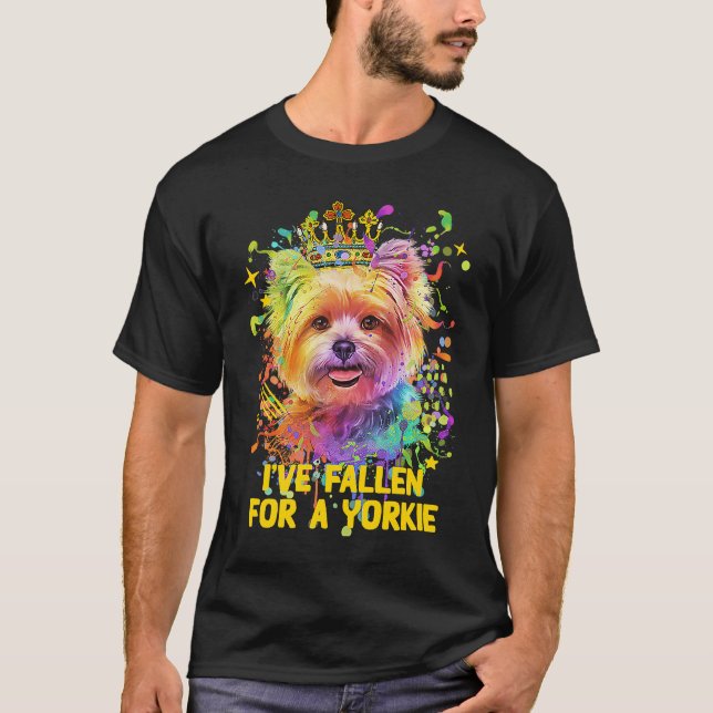 Ive Fallen for a Yorkie  Yorkshire Terrier Humor T Shirt (Framsida)