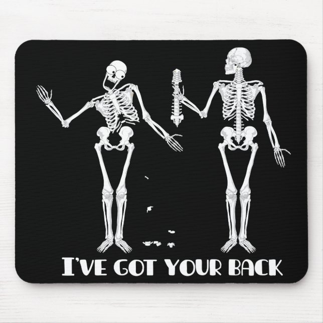 I've fick din baksida. Roliga skelett mousepad. Musmatta (Framsidan)