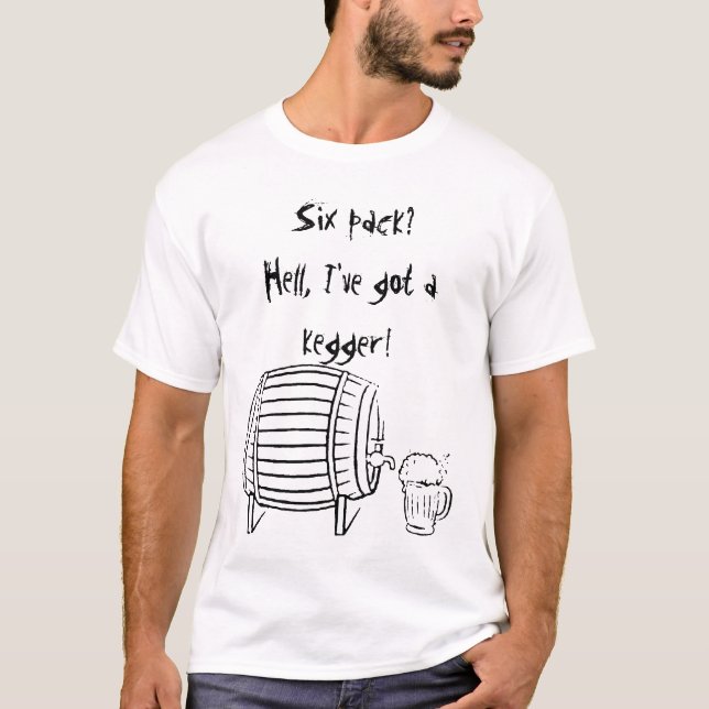 I've fick en Kegger Tee Shirt (Framsida)