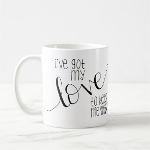 I've fick min kärlek att hålla mig den varma kaffemugg