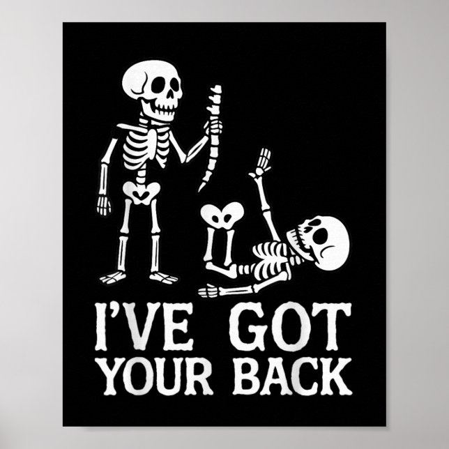 Ive Got Your Back Halloween Skeletons Costume Funn Poster (Framsidan)