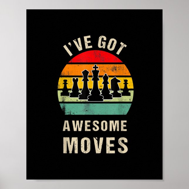 Ive Har Fantastisk Moves Chess Player Poster (Framsidan)