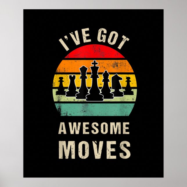 Ive Har Fantastisk Moves Chess Player Poster (Framsidan)