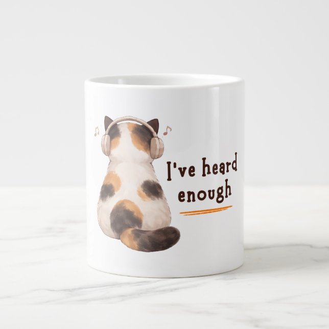 "I've heard enough" Cat Wearing Headphone Jumbo Mugg (Framsidan)