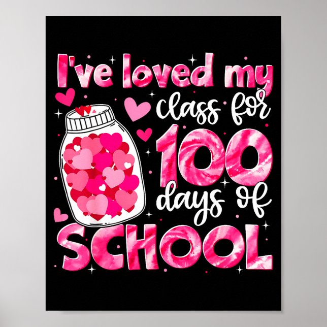 I've Loved My Cl For 100 Days Of School Men Women  Poster (Framsidan)