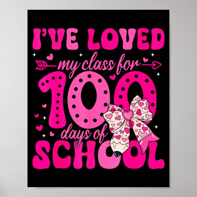 I've Loved My Cl For 100 Days Of School Valentines Poster (Framsidan)