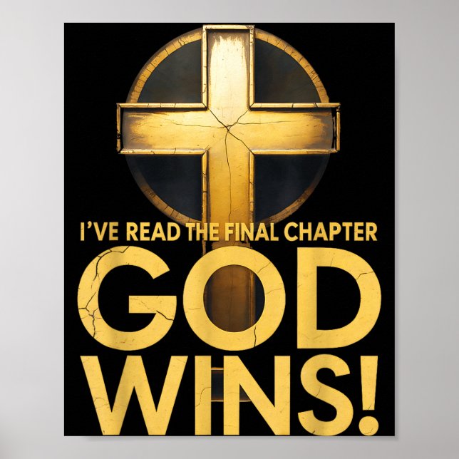 I've Read The Final Chapter God Wins Cross Christi Poster (Framsidan)