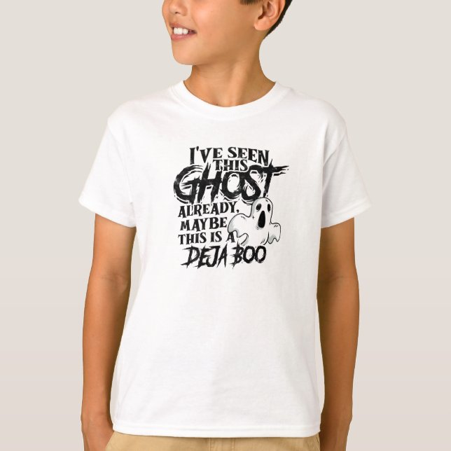  I've seen this ghost already, maybe this is a T Shirt (Framsida)