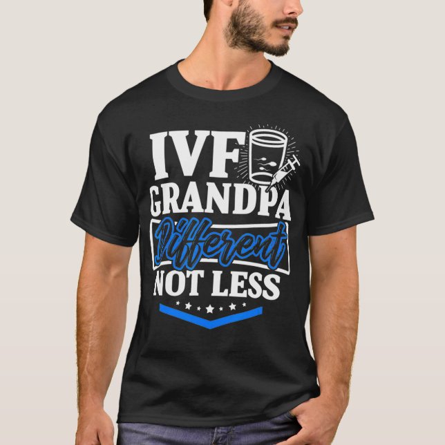 IVF Gaffarisor Grandpa Less Transfer Day Inferti T Shirt (Framsida)