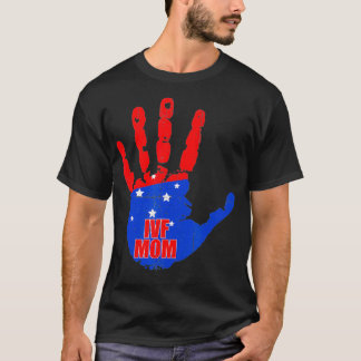 IVF Gift Warrior Hand Mamma Transfer Day Infertili T Shirt