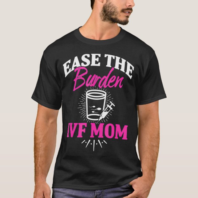 IVF Gift Warrior Mamma Ease Transfer Day Infertili T Shirt (Framsida)
