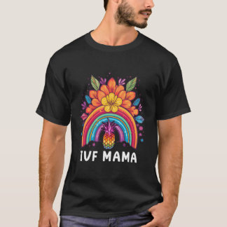 Ivf Mamma Eapple Rainbow Ivf Mamma Fertility Surro T Shirt