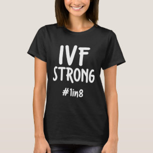 IVF Överföringsdag för överlevande Dag 1 T Shirt