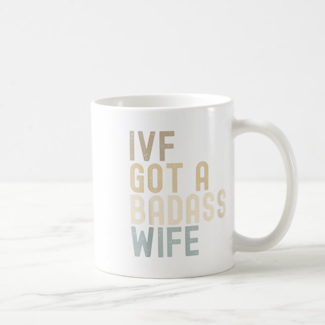 Ivf Pappa, Ivf Har A Bad fru Kaffemugg (Höger)