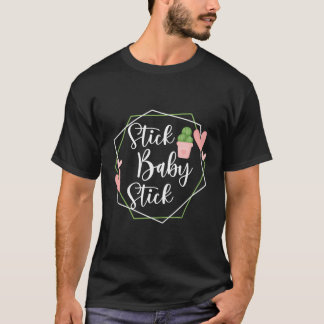 Ivf-paret Stick Baby Stick Funny Ivf Transfer Day T Shirt