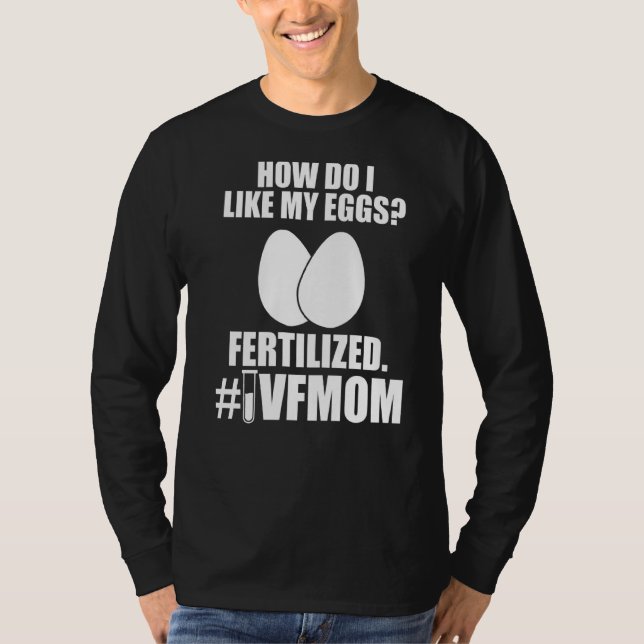 Ivf Survivor Warrior Mamma Fertilize Transfer Day  T Shirt (Framsida)