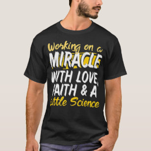 IVF Survivor Warrior Miracle Transfer Day Infertil T Shirt