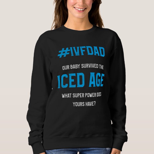 IVF Survivor Warrior Pappa Ice Transfer Day Infert T Shirt (Framsida)