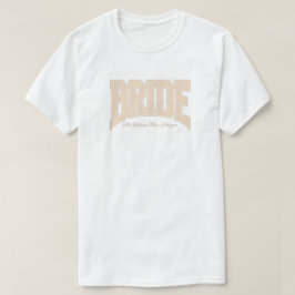 Ivory Lace BRIDE Engagement Shower Bach Party T Shirt