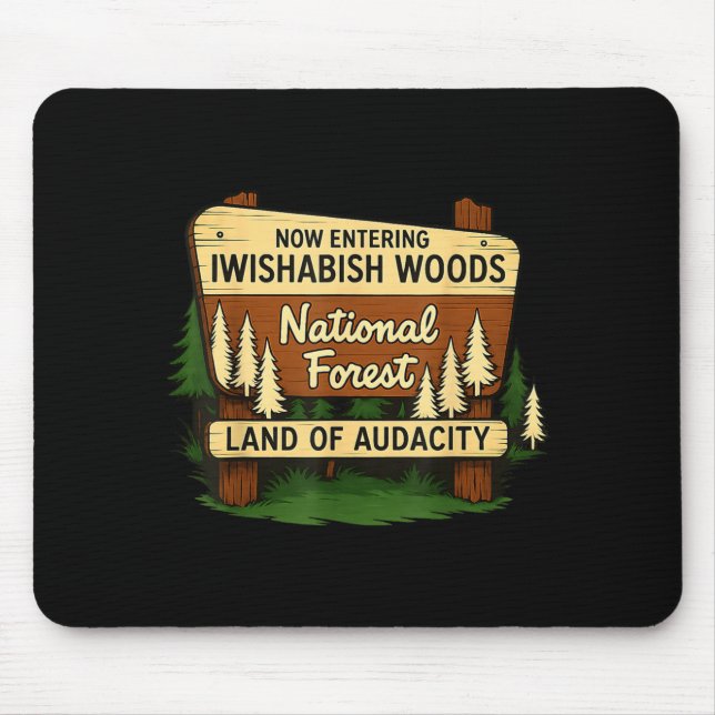 Iwishabish Woods Land Of Audacity Funny Camng Desi Musmatta (Framsidan)