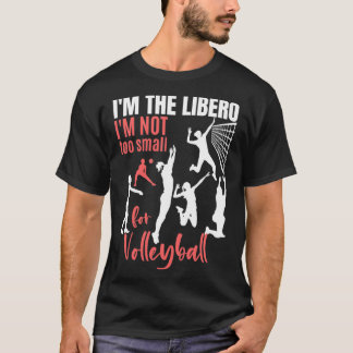 Ix27 m Libero Ix27m, inte liten för volleyball T Shirt