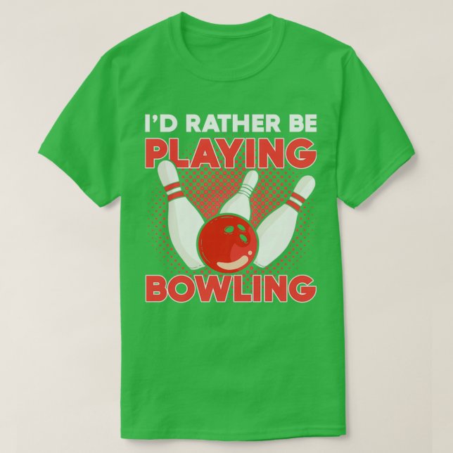Ix27d ska i stället spela bowlareare tarmtömningst t shirt (Design framsida)
